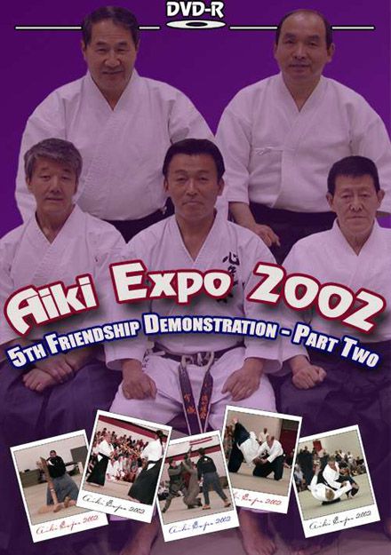 Aiki Expo 2002 Demostration Aiki Expo 2002 Demostration