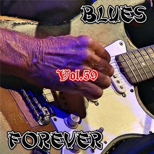 VA - Blues Forever, Vol 59 (2016) MP3 [320 kbps]