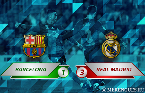 FC Barcelona - Real Madrid C.F. 1:3
