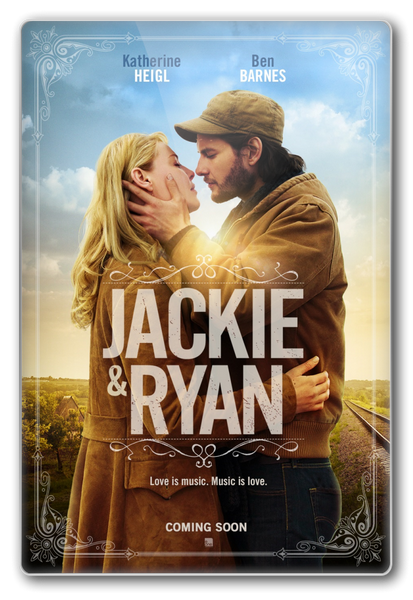    / Jackie & Ryan / Love Me Like You Do (   / Ami Canaan Mann) [2014, , , , , , BDRip-AVC] MVO + AVO ( )