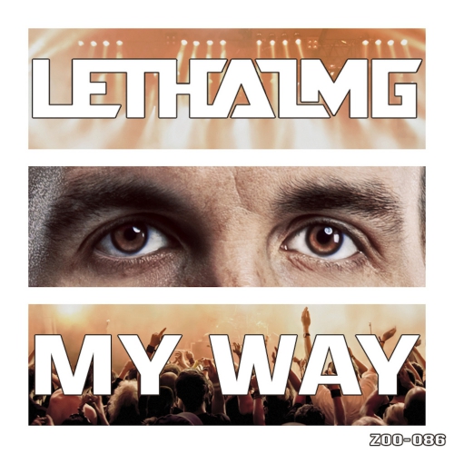 cover_LethalMG_MyWay_ZOOrecords.jpg