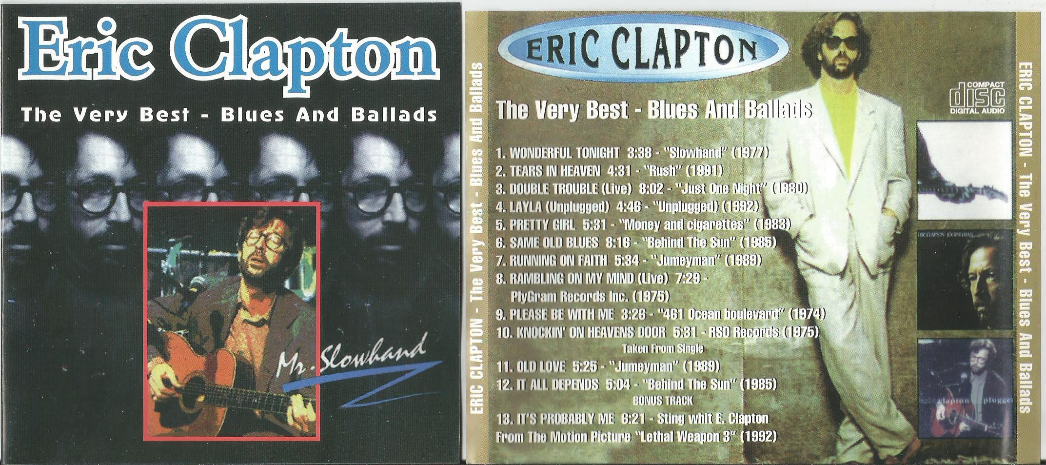 The very best blues. Eric Clapton the very best. Eric Clapton best Ballads. Eric Clapton the very best Blues and Ballads. Best of Ballads & Blues.