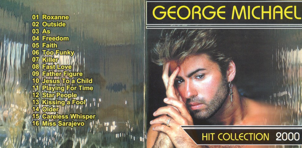 2000 collection. Hit collection 2000. George Michael - Miss Sarajevo. George Michael twentyfive - for loving обложка.