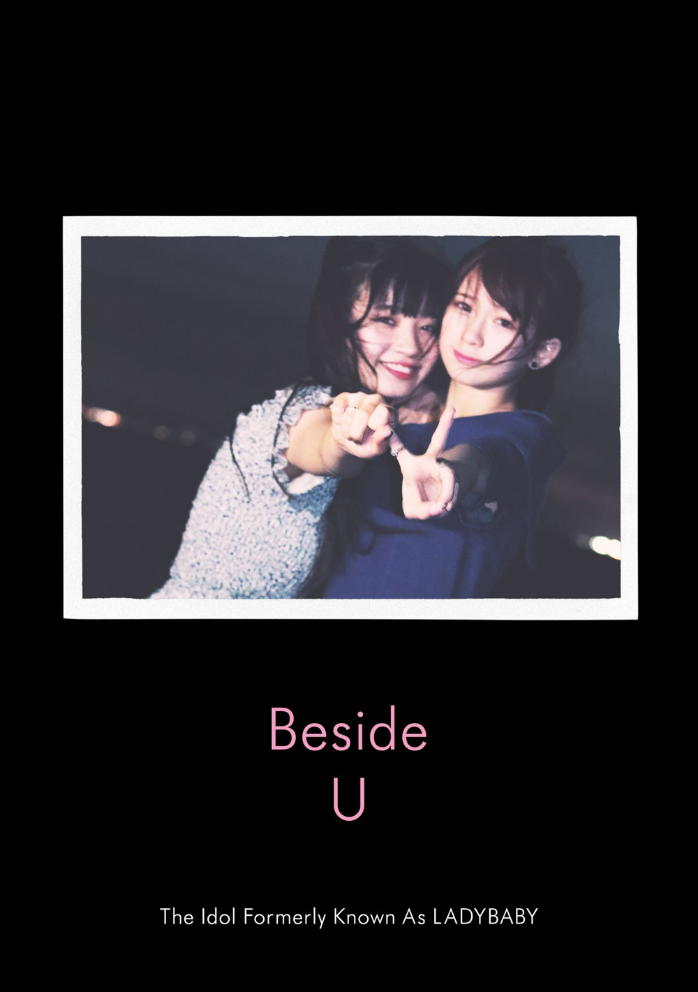 20180314.0552.15 The Idol Formerly Known As LADYBABY - Beside U cover.jpg