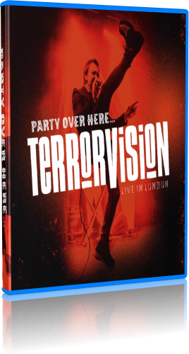 Terrorvision - Party Over Here Live In London (2019, Blu-ray)