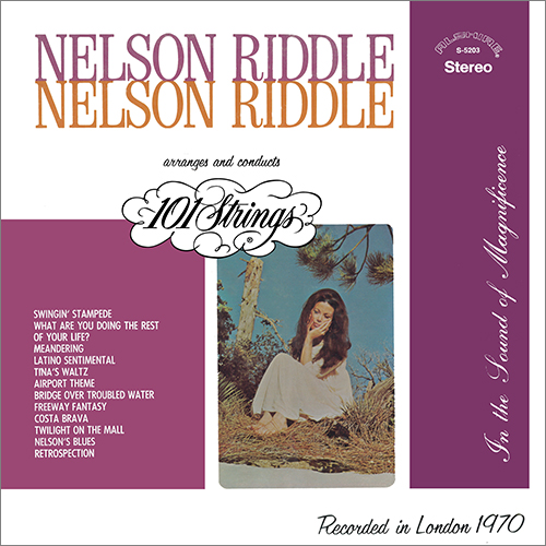 【Easy Listening】Nelson Riddle Arranges And Conducts 101 Strings及其它