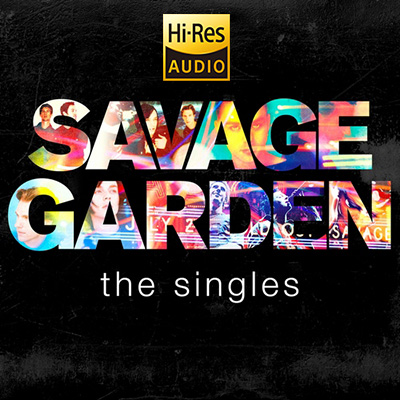 Savage Garden - Savage Garden: The Singles - (2015/2016) FLAC 24 bit -Hi-RES