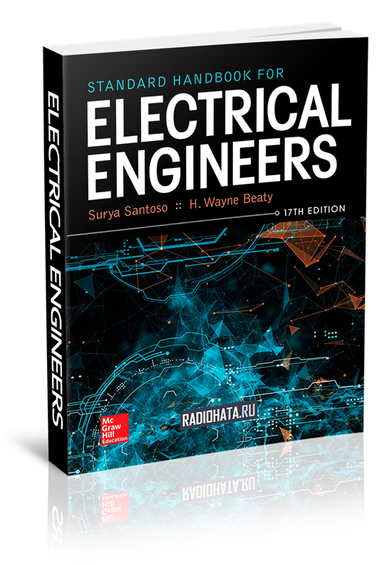 Standard Handbook for Electrical Engineers, Seventeenth Edition