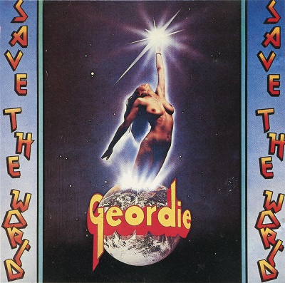 Geordie - Save The World (1976) [2 издания]