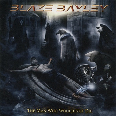 Blaze Bayley - The Man Who Would Not Die (2008)