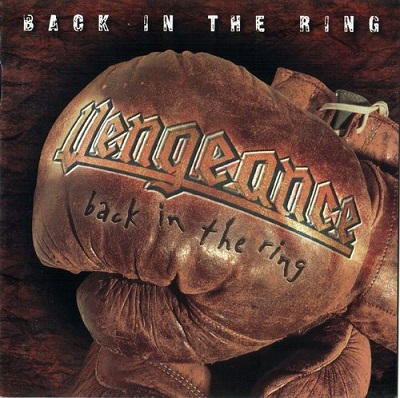 Vengeance - Back In The Ring (2006) Vengeance - Back In The Ring (2006)