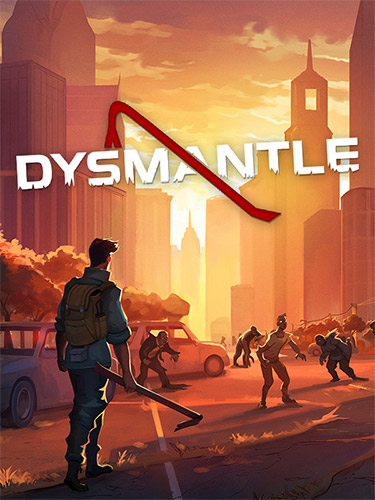 Dysmantle [v 1.3.0.55 + DLCs] (2021) PC | RePack от FitGirl