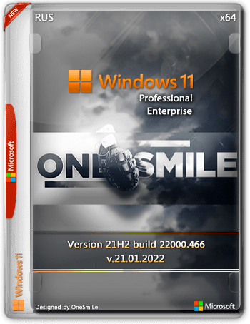 Windows 11 21H2 by OneSmiLe [22000.466] (x64) (2022) Rus