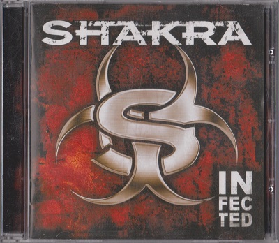 Shakra - Infected (2007)