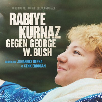 Rabiye Kurnaz vs. George W. Bush Soundtrack