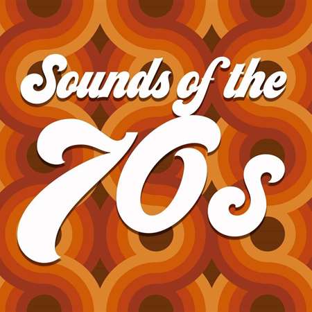 VA - Sounds Of The 70s (2022) FLAC