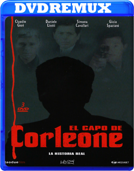 bde7f7db2117bb90ea2618ae1ae9220e - El capo de Corleone La Serie Completa (2007) [6xDVDRemux] [Drama, Biográfico, Mafia] [MEGA]