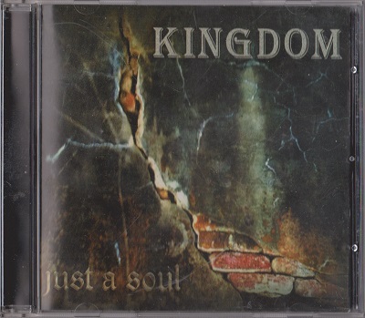 Kingdom - Just A Soul (2013)