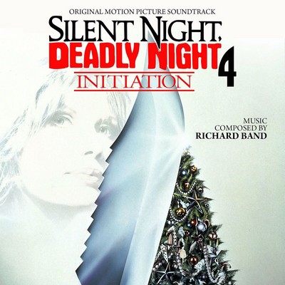 Silent Night, Deadly Night 4: Initiation Soundtrack