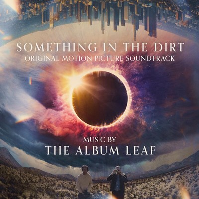 Something in the Dirt Soundtrack