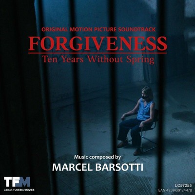 Forgiveness: Ten Years Without Spring Soundtrack