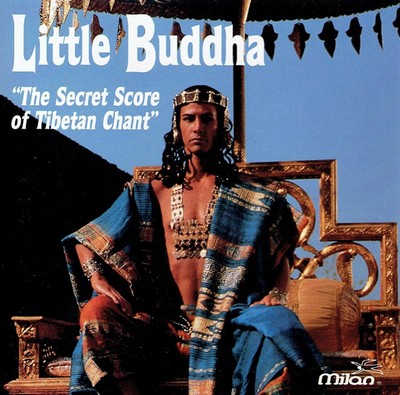 Little Buddha: The Secret Score of Tibetan Chant Soundtrack