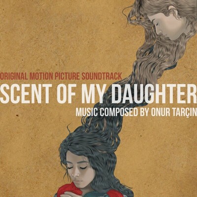 Scent of My Daughter Soundtrack