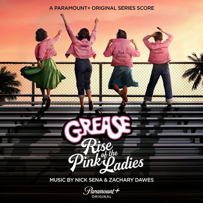 Grease: Rise of the Pink Ladies Soundtrack
