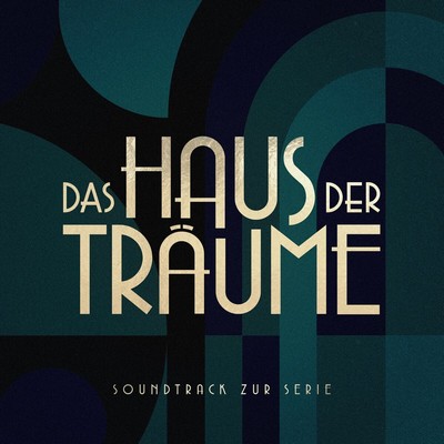 Das Haus der Träume Soundtrack