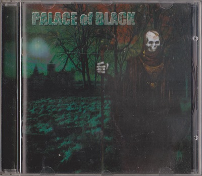 Palace Of Black - Palace Of Black (2002)
