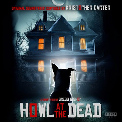 Howl at the Dead Soundtrack