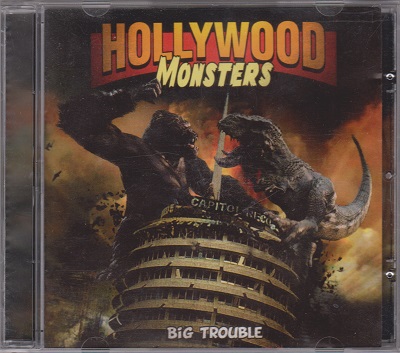 Hollywood Monsters ‎– Big Trouble (2014)