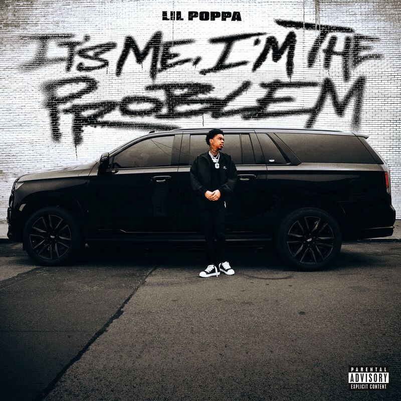 Lil Poppa- It's Me, I'm The Problem 2023 Mp3 [320kbps]  Ba7151e5b5b7cb1ddcdbe95a54a83493