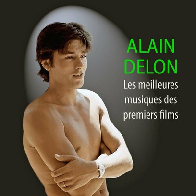Les meilleures musiques des premiers films de ALAIN DELON