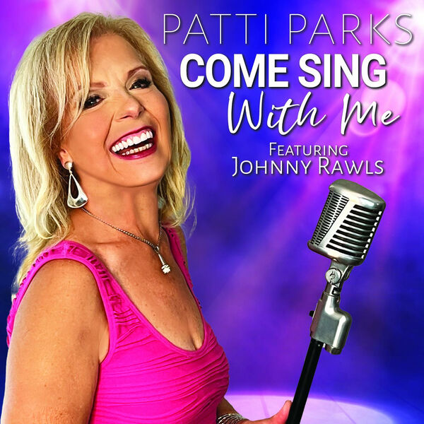 Patti Parks - Come Sing With Me 2024 16Bit-44.1kHz [FLAC]  0b5518e9ffd589abb78d6cddf978dcf3