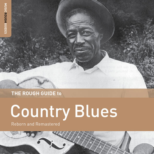 Various Artists - Rough Guide to Country Blues 2019 [FLAC]  111f626b598998521bef5707cf397b66