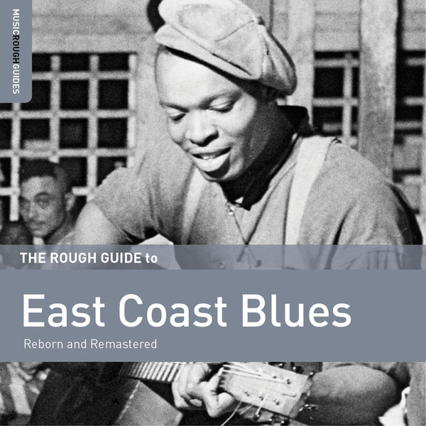 Various Artists - Rough Guide to East Coast Blues 2015 [FLAC]  1eda304ba3cb602fedb08aebb3788300