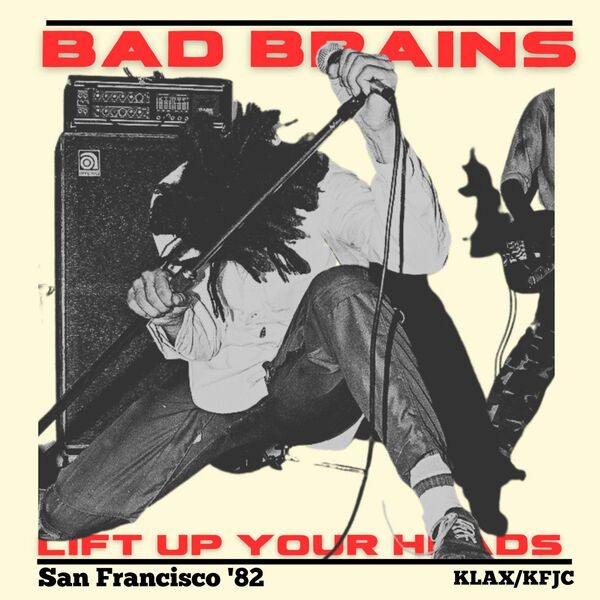 Bad Brains - Lift Up Your Heads Live San Francisco 82 2023 16Bit-44.1kHz [FLAC]  C6ee45293f7a5f0ffbe0c4d70d921ec2