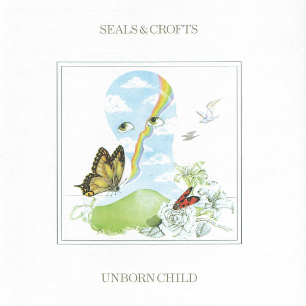 Seals & Crofts - Unborn Child 1974 Pop Flac 16-44  E99ad06d4a00d4a372fe89ff428fb83d