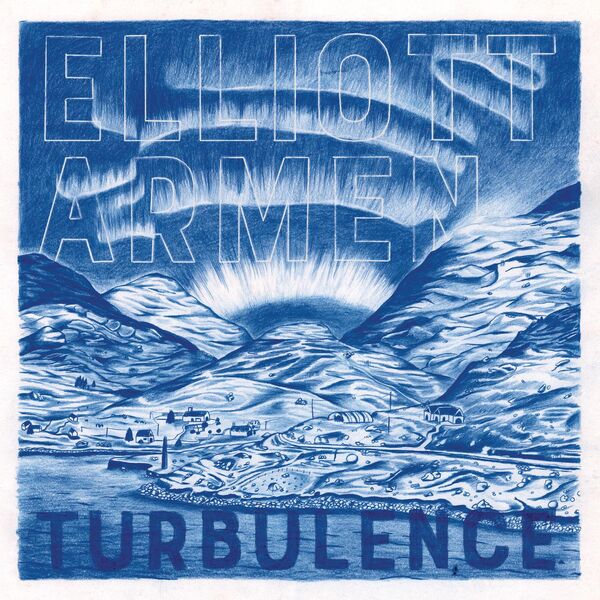 ELLIOTT ARMEN - Turbulence 2024 24Bit-44.1kHz [FLAC] (515.16 MB) 0080f84f7df7f9fa3d430af71b0afbd7