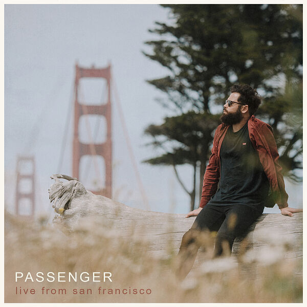 Passenger - Passenger Live From San Francisco 2023 Folk Flac 24-48 (858.48 MB) C09058efda1b3bcba4a7c2b9adcedd98