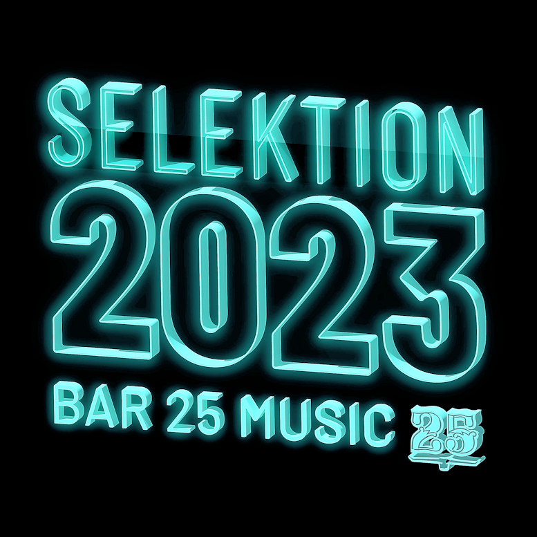 Various Artists- Bar 25 Music- Bar 25 Music- Selektion 2023 2023 Mp3 [320kbps] (236.9 MB) 09cf0928af1567e860b1591f09d1535e