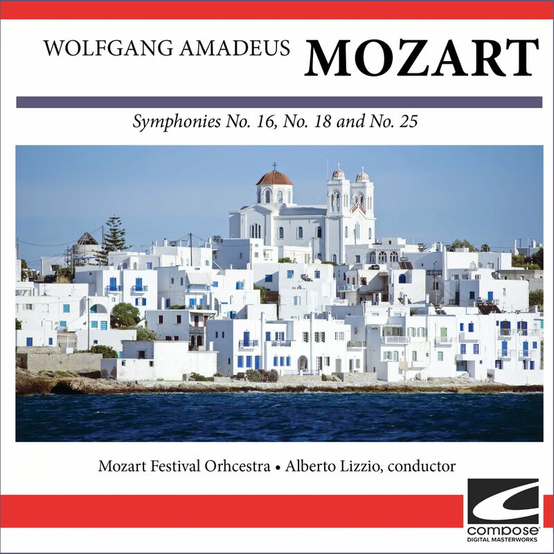 Mozart Festival Orchestra- Wolfgang Amadeus Mozart- Symphonies No. 16, No. 18 And No. 25- 2024- WEB [FLAC] 16BITS 44.1KHZ (247.84 MB) A10eb5a23348d6acfb82975d5136ccd6