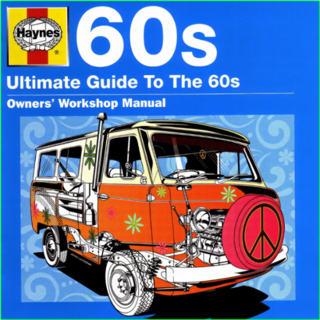 VA Haynes Ultimate Guide To The 60s 2CD (2011) 320 DJ C46265bbcaf8f31dd20d4d5eba9f6b58