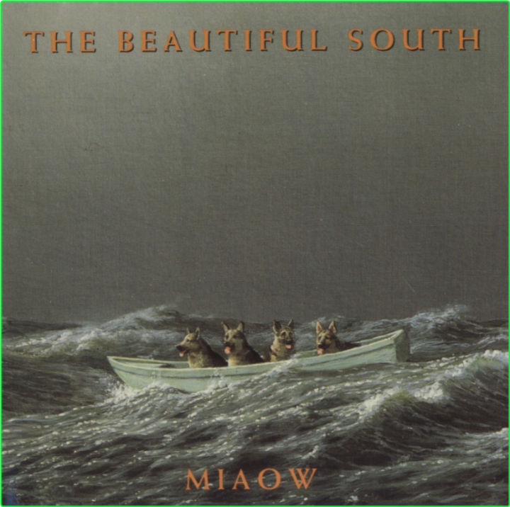 The Beautiful South-Miaow-320Kbs 1994 D891cbfb34298e49011ff0542d0d5f5e