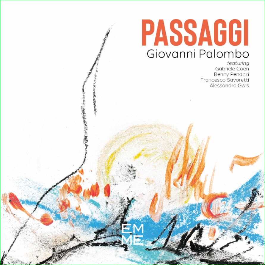 Giovanni Palombo Passaggi (2024) WEB [FLAC] 16BITS 44 1KHZ 1f28326ab25c36d1f297fa103b2e2a01