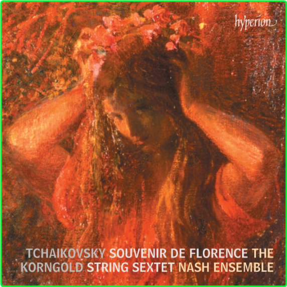 Tchaikovsky, Korngold String Sextets The Nash Ensemble (2024) 24 192 4b1bf7a42d2ea0940394baaa16ee4a6d