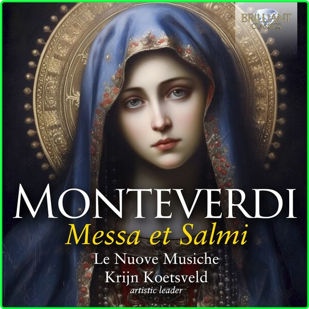 Krijn Koetsveld Monteverdi Messa Et Salmi (2024) 24Bit 96kHz [FLAC] A9a87bae79bd7fc8776eaa8321e52a36