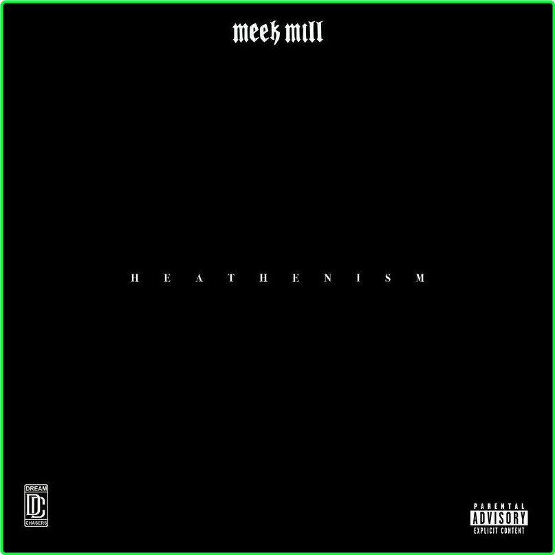 Meek Mill HEATHENISM (2024) [320 Kbps] 78e02a60d08899c79d8fb9540bea749c