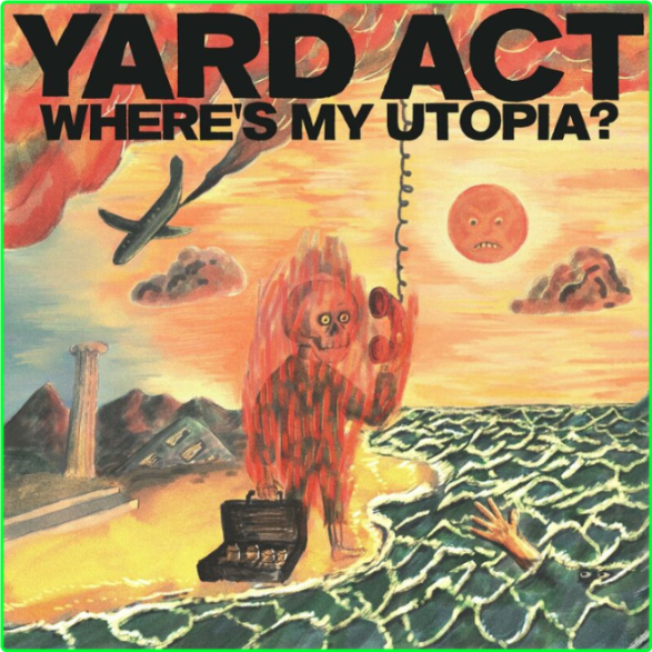 Yard Act Where's My Utopia (2024) [320 Kbps] D826af8b40956bde8fec7aa3b3848c17